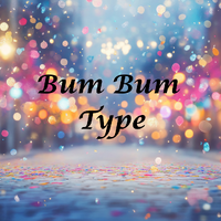 Bum Bum Type